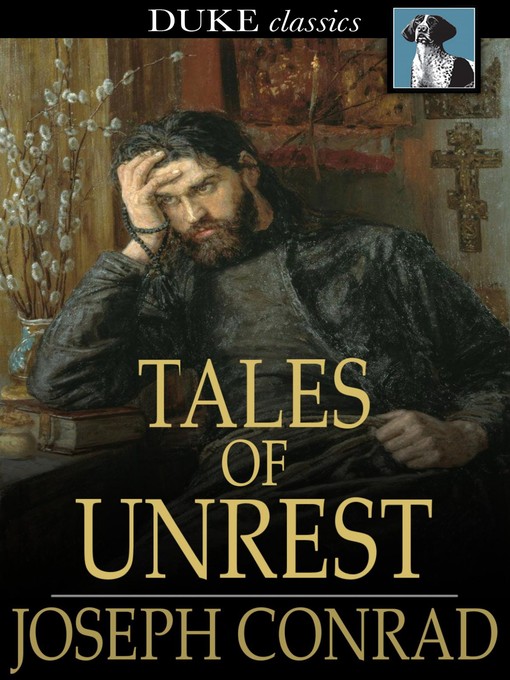 Titeldetails für Tales of Unrest nach Joseph Conrad - Verfügbar